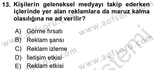 Medya Planlama Dersi 2022 - 2023 Yılı (Final) Dönem Sonu Sınav Soruları 13. Soru