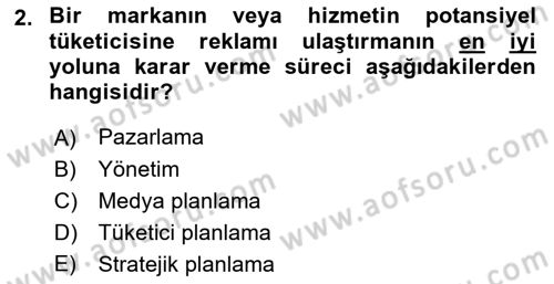 Medya Planlama Dersi 2022 - 2023 Yılı (Final) Dönem Sonu Sınav Soruları 2. Soru