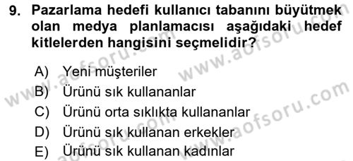 Medya Planlama Dersi 2022 - 2023 Yılı (Final) Dönem Sonu Sınav Soruları 9. Soru