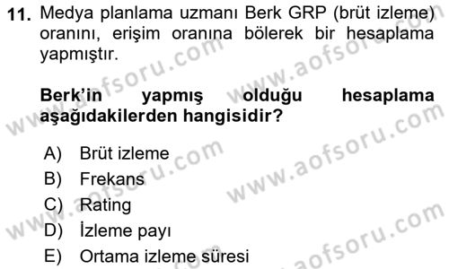 Medya Planlama Dersi 2022 - 2023 Yılı Yaz Okulu Sınav Soruları 11. Soru