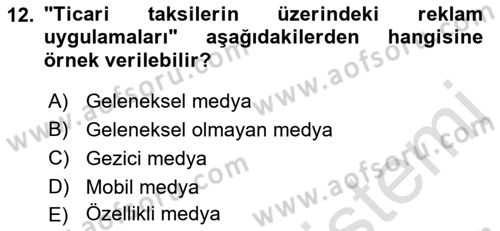 Medya Planlama Dersi 2022 - 2023 Yılı Yaz Okulu Sınav Soruları 12. Soru
