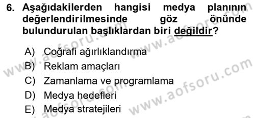 Medya Planlama Dersi Ara Sınavı Deneme Sınav Soruları 6. Soru