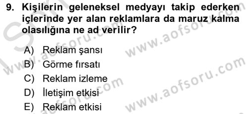 Medya Planlama Dersi 2023 - 2024 Yılı (Final) Dönem Sonu Sınav Soruları 9. Soru