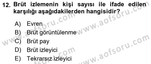 Medya Planlama Dersi 2024 - 2025 Yılı (Vize) Ara Sınavı 12. Soru