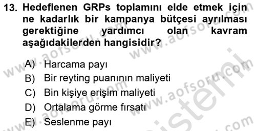 Medya Planlama Dersi 2024 - 2025 Yılı (Vize) Ara Sınavı 13. Soru