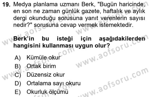 Medya Planlama Dersi 2024 - 2025 Yılı (Vize) Ara Sınavı 19. Soru