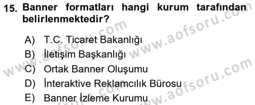 Medya Planlama Dersi 2024 - 2025 Yılı (Final) Dönem Sonu Sınav Soruları 15. Soru