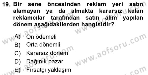 Medya Planlama Dersi 2024 - 2025 Yılı (Final) Dönem Sonu Sınav Soruları 19. Soru