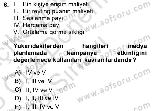 Medya Planlama Dersi 2024 - 2025 Yılı (Final) Dönem Sonu Sınav Soruları 6. Soru