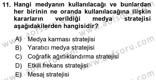 Medya Planlama Dersi 2024 - 2025 Yılı Yaz Okulu Sınav Soruları 11. Soru