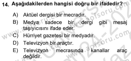 Medya Planlama Dersi 2024 - 2025 Yılı Yaz Okulu Sınav Soruları 14. Soru