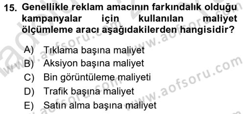 Medya Planlama Dersi 2024 - 2025 Yılı Yaz Okulu Sınav Soruları 15. Soru
