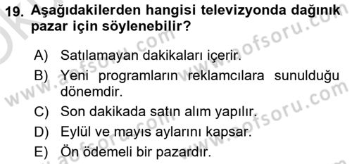 Medya Planlama Dersi 2024 - 2025 Yılı Yaz Okulu Sınav Soruları 19. Soru