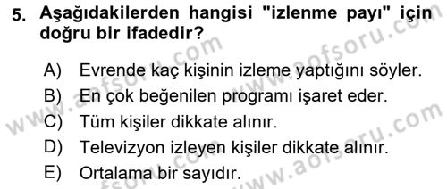 Medya Planlama Dersi 2024 - 2025 Yılı Yaz Okulu Sınav Soruları 5. Soru
