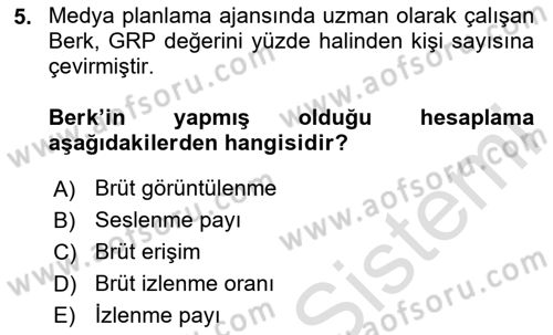 Medya Planlama Dersi 2025 - 2026 Yılı (Final) Dönem Sonu Sınav Soruları 5. Soru