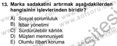 Marka İletişim Kampanyaları Dersi 2012 - 2013 Yılı (Vize) Ara Sınav Soruları 13. Soru