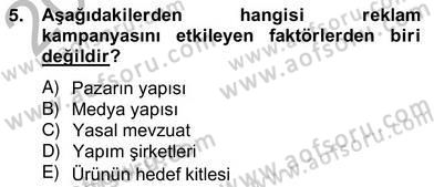 Marka İletişim Kampanyaları Dersi 2012 - 2013 Yılı (Vize) Ara Sınav Soruları 5. Soru