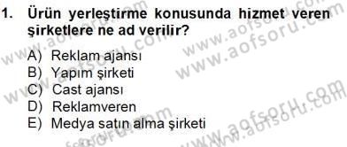 Marka İletişim Kampanyaları Dersi 2012 - 2013 Yılı (Final) Dönem Sonu Sınav Soruları 1. Soru
