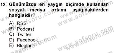 Marka İletişim Kampanyaları Dersi 2012 - 2013 Yılı (Final) Dönem Sonu Sınav Soruları 12. Soru