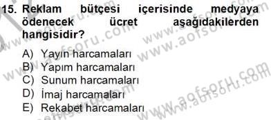 Marka İletişim Kampanyaları Dersi 2012 - 2013 Yılı (Final) Dönem Sonu Sınav Soruları 15. Soru