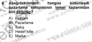 Marka İletişim Kampanyaları Dersi 2012 - 2013 Yılı (Final) Dönem Sonu Sınav Soruları 8. Soru