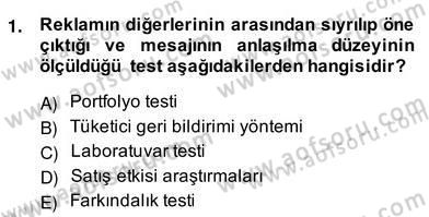Marka İletişim Kampanyaları Dersi 2013 - 2014 Yılı (Vize) Ara Sınav Soruları 1. Soru