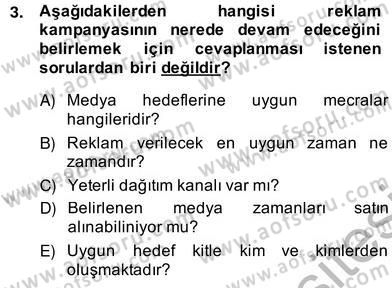 Marka İletişim Kampanyaları Dersi 2013 - 2014 Yılı (Vize) Ara Sınav Soruları 3. Soru