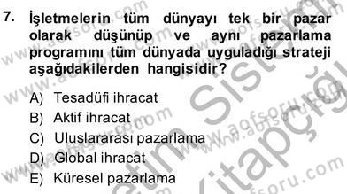 Marka İletişim Kampanyaları Dersi 2013 - 2014 Yılı (Vize) Ara Sınav Soruları 7. Soru