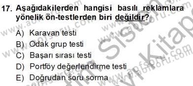 Marka İletişim Kampanyaları Dersi 2013 - 2014 Yılı (Final) Dönem Sonu Sınav Soruları 17. Soru
