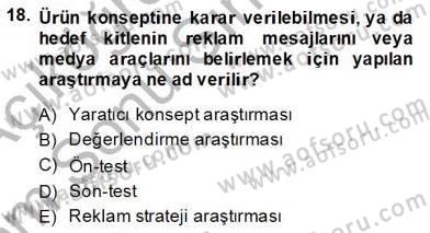 Marka İletişim Kampanyaları Dersi 2013 - 2014 Yılı (Final) Dönem Sonu Sınav Soruları 18. Soru