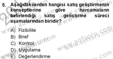 Marka İletişim Kampanyaları Dersi 2013 - 2014 Yılı (Final) Dönem Sonu Sınav Soruları 5. Soru