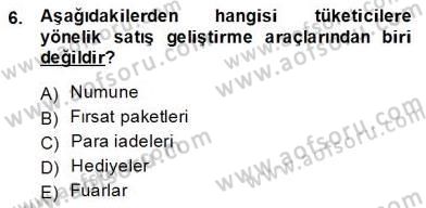 Marka İletişim Kampanyaları Dersi 2013 - 2014 Yılı (Final) Dönem Sonu Sınav Soruları 6. Soru