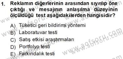 Marka İletişim Kampanyaları Dersi 2013 - 2014 Yılı Tek Ders Sınav Soruları 1. Soru