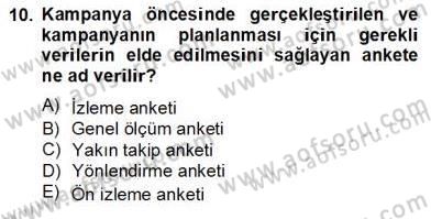 Marka İletişim Kampanyaları Dersi 2013 - 2014 Yılı Tek Ders Sınav Soruları 10. Soru