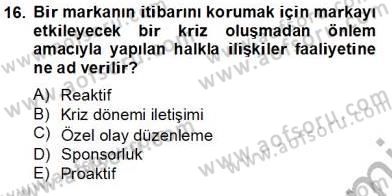 Marka İletişim Kampanyaları Dersi 2013 - 2014 Yılı Tek Ders Sınav Soruları 16. Soru