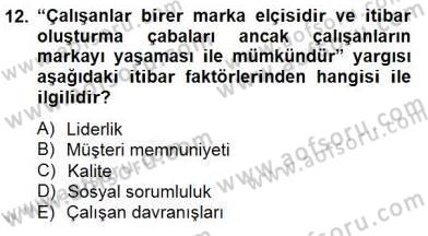 Marka İletişim Kampanyaları Dersi 2014 - 2015 Yılı (Vize) Ara Sınav Soruları 12. Soru