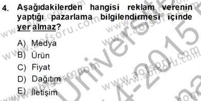 Marka İletişim Kampanyaları Dersi 2014 - 2015 Yılı (Vize) Ara Sınav Soruları 4. Soru