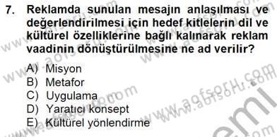 Marka İletişim Kampanyaları Dersi 2014 - 2015 Yılı (Vize) Ara Sınav Soruları 7. Soru