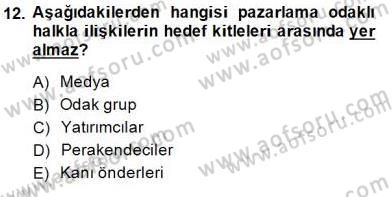 Marka İletişim Kampanyaları Dersi 2014 - 2015 Yılı (Final) Dönem Sonu Sınav Soruları 12. Soru