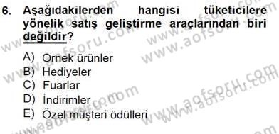Marka İletişim Kampanyaları Dersi 2014 - 2015 Yılı (Final) Dönem Sonu Sınav Soruları 6. Soru