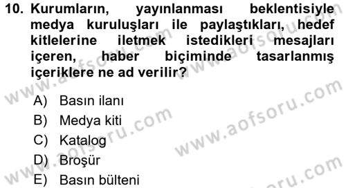 Marka İletişim Kampanyaları Dersi 2016 - 2017 Yılı (Vize) Ara Sınav Soruları 10. Soru
