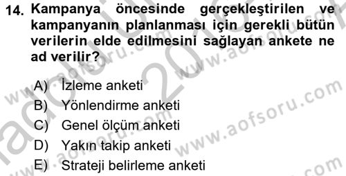 Marka İletişim Kampanyaları Dersi 2016 - 2017 Yılı (Vize) Ara Sınav Soruları 14. Soru