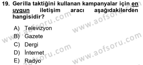 Marka İletişim Kampanyaları Dersi 2016 - 2017 Yılı (Vize) Ara Sınav Soruları 19. Soru