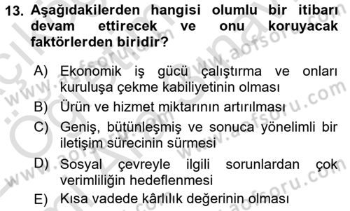 Marka İletişim Kampanyaları Dersi 2021 - 2022 Yılı (Vize) Ara Sınav Soruları 13. Soru