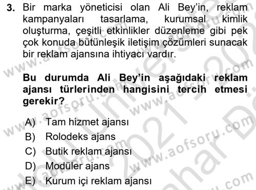 Marka İletişim Kampanyaları Dersi 2021 - 2022 Yılı (Vize) Ara Sınav Soruları 3. Soru