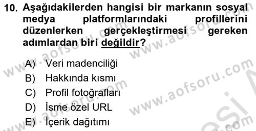 Marka İletişim Kampanyaları Dersi 2021 - 2022 Yılı (Final) Dönem Sonu Sınav Soruları 10. Soru