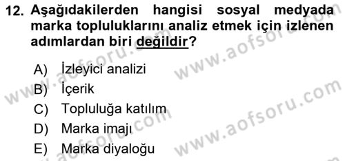 Marka İletişim Kampanyaları Dersi 2021 - 2022 Yılı Yaz Okulu Sınav Soruları 12. Soru