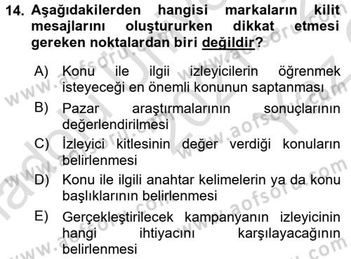 Marka İletişim Kampanyaları Dersi 2021 - 2022 Yılı Yaz Okulu Sınav Soruları 14. Soru