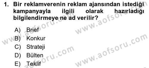 Marka İletişim Kampanyaları Dersi 2023 - 2024 Yılı (Vize) Ara Sınav Soruları 1. Soru