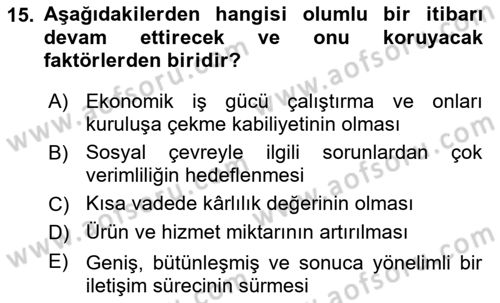 Marka İletişim Kampanyaları Dersi 2023 - 2024 Yılı (Vize) Ara Sınav Soruları 15. Soru